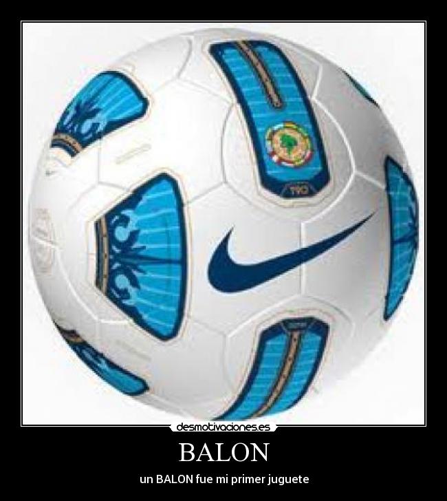 BALON - un BALON fue mi primer juguete