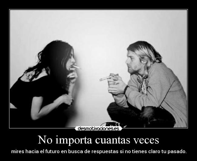 No importa cuantas veces - 