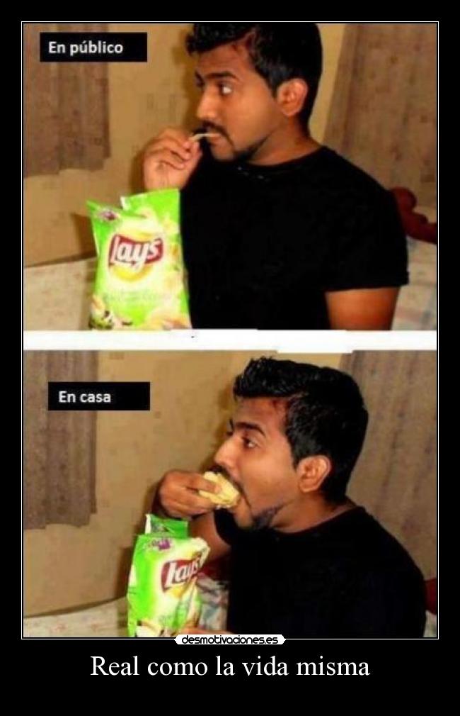 Real como la vida misma -