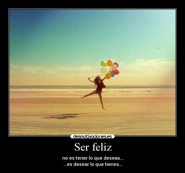 Ser feliz - 