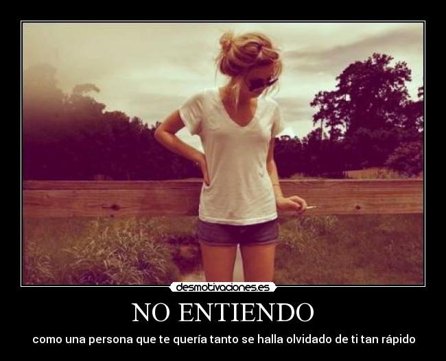 NO ENTIENDO - 