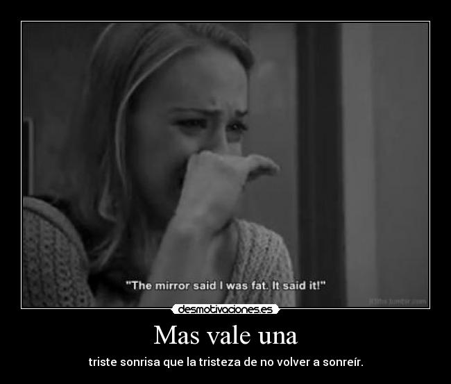 Mas vale una - 