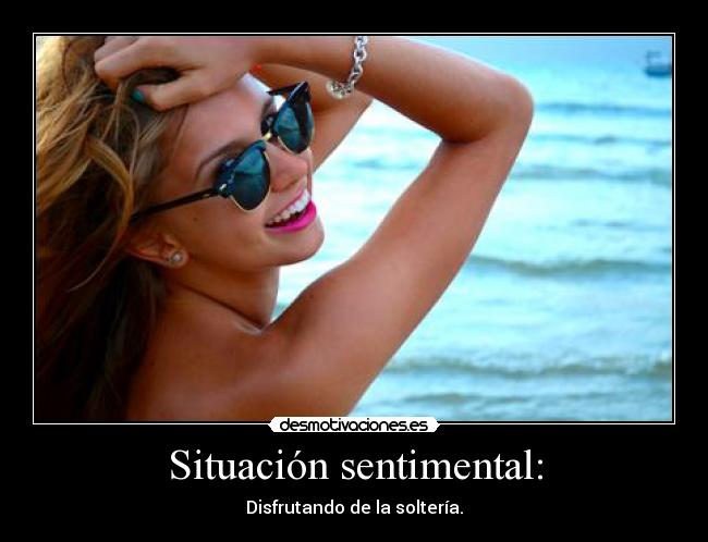 carteles situacion sentimental andrada4u blablabla desmotivaciones