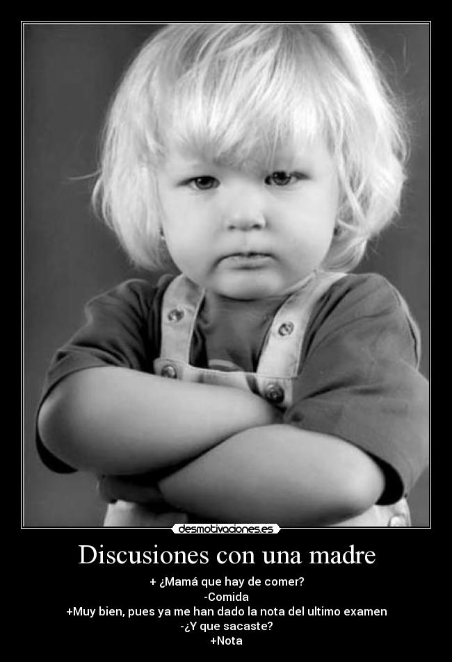 Discusiones con una madre -