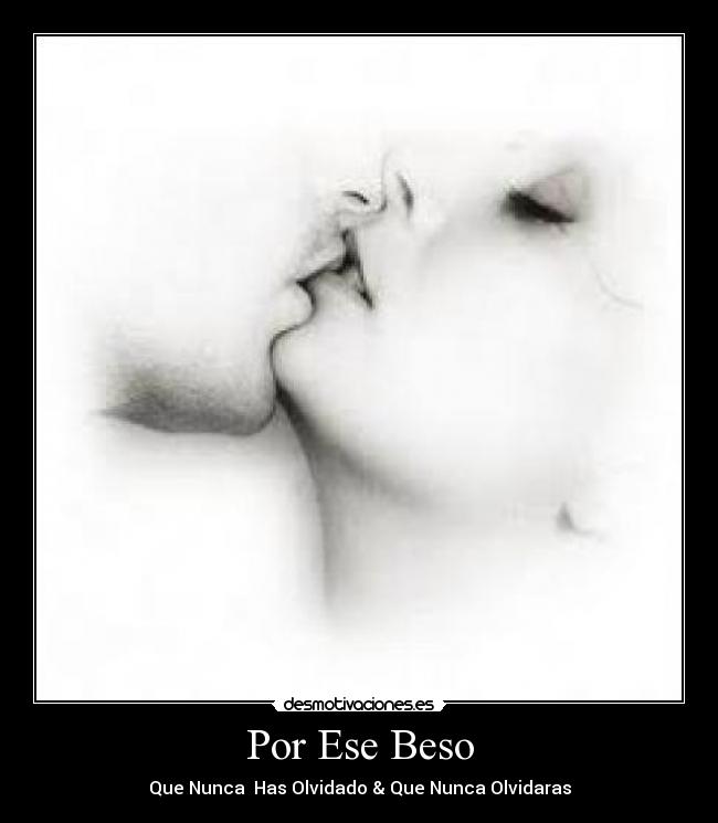 Por Ese Beso - 