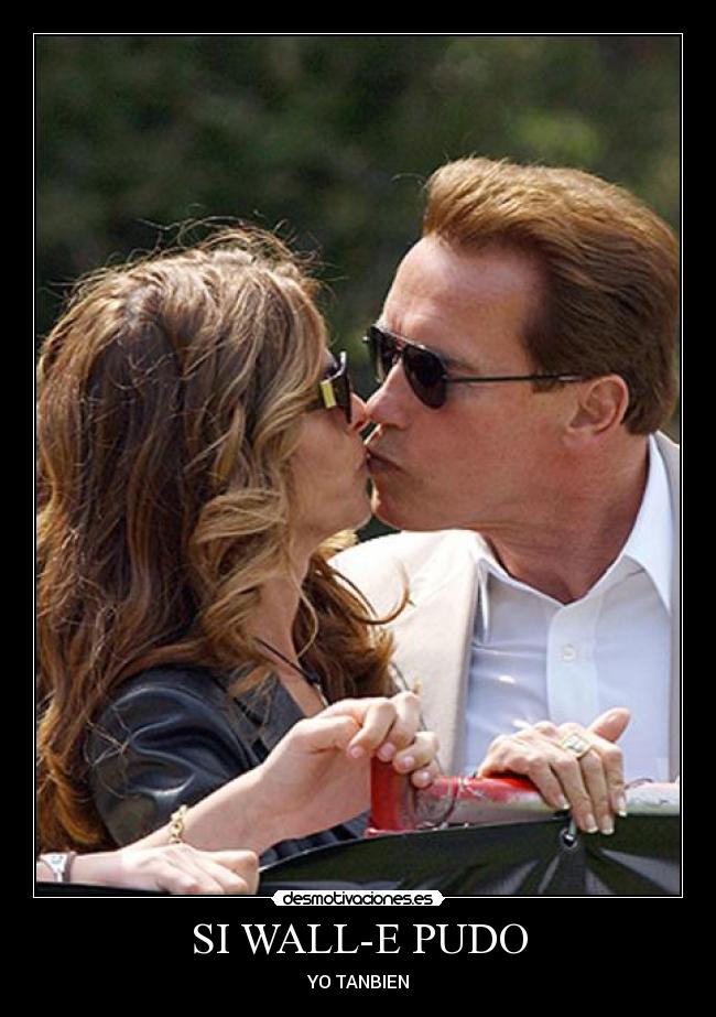 SI WALL-E PUDO - YO TANBIEN