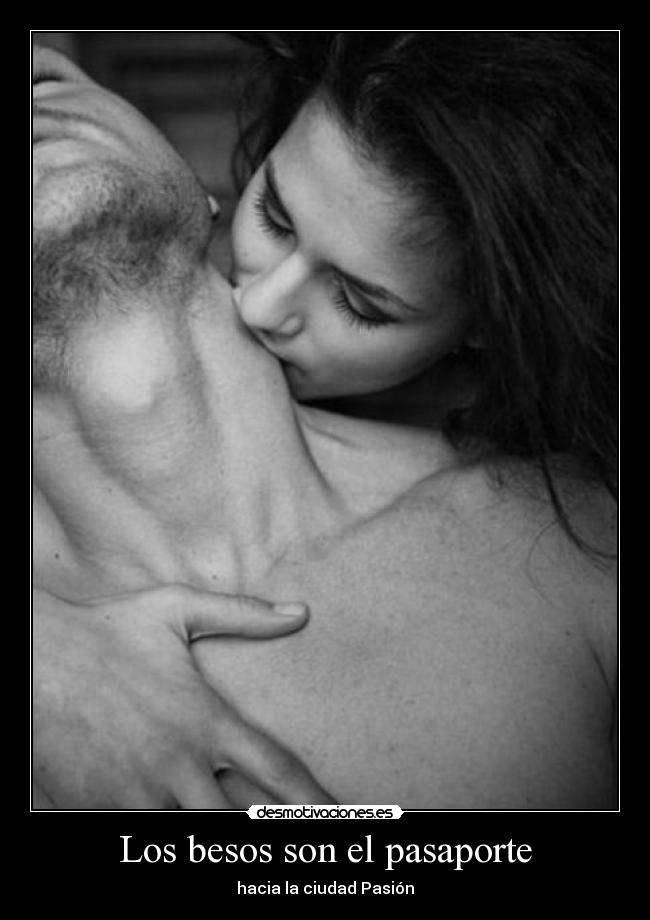 Los besos son el pasaporte - hacia la ciudad Pasión
