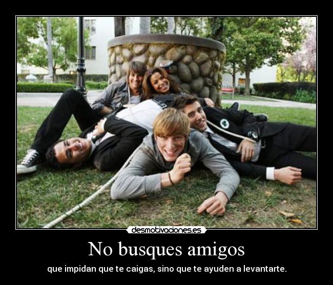 No busques amigos - 