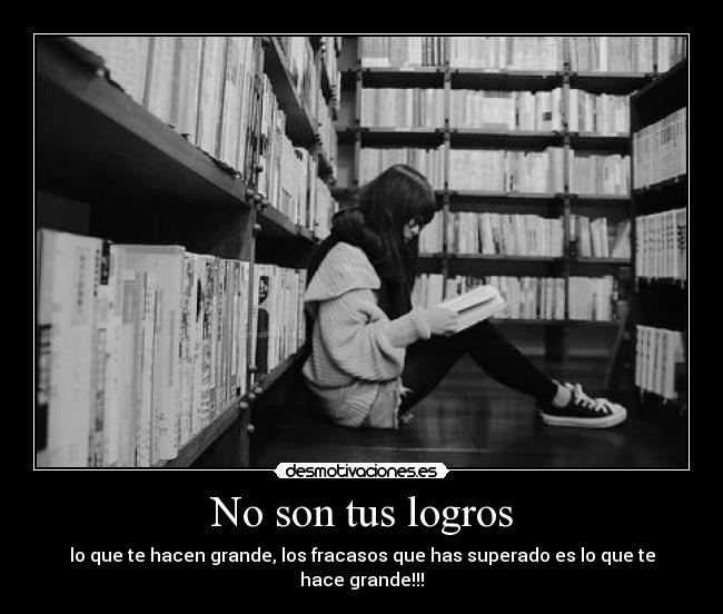 carteles logros exitos grande amor superacion desmotivaciones