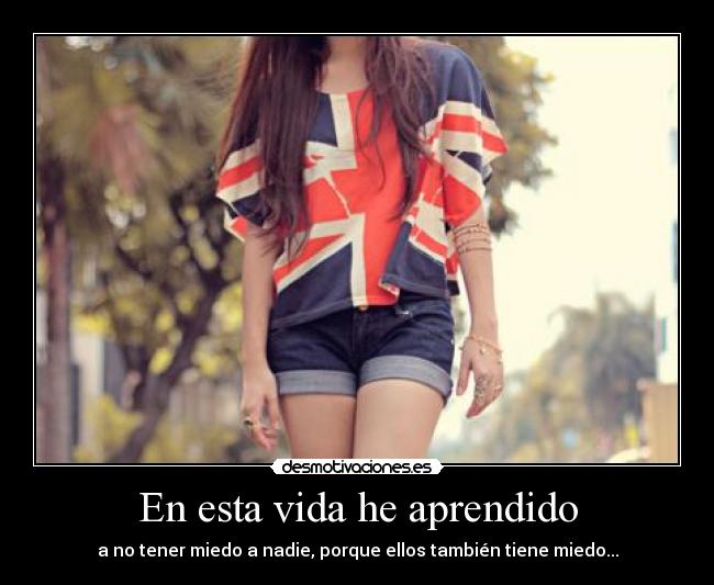 carteles vida miedo nadie vida desmotivaciones