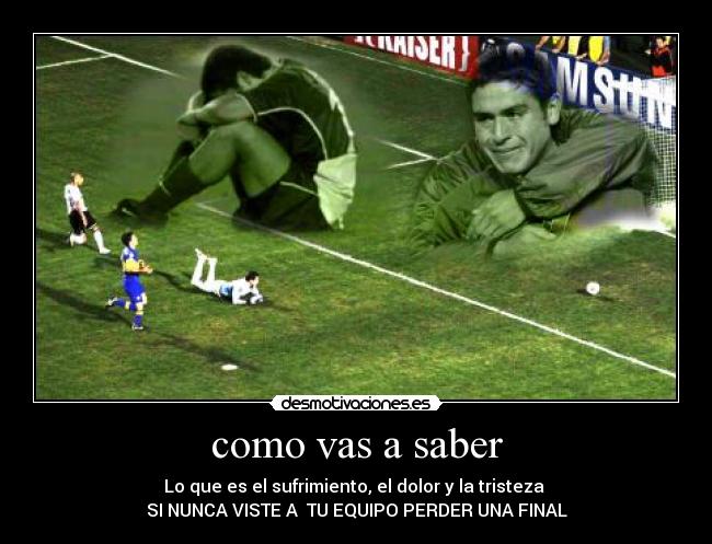 carteles boca juniors desmotivaciones