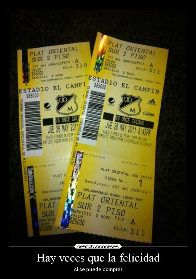 Hay veces que la felicidad - si se puede comprar