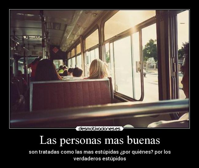 Las personas mas buenas - 