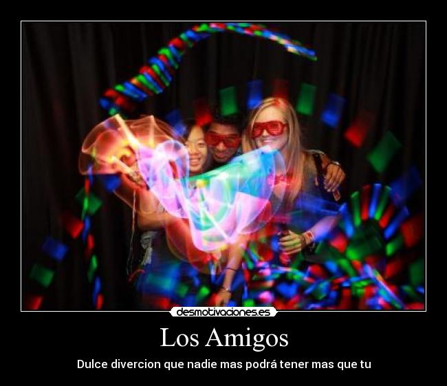 carteles amigos mariia18 desmotivaciones