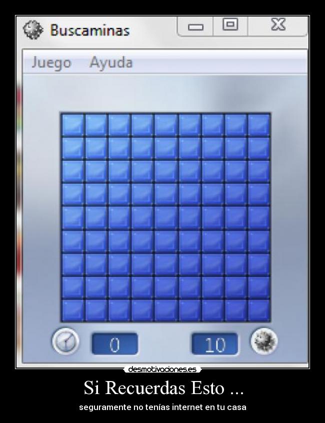Si Recuerdas Esto ... - seguramente no tenías internet en tu casa
