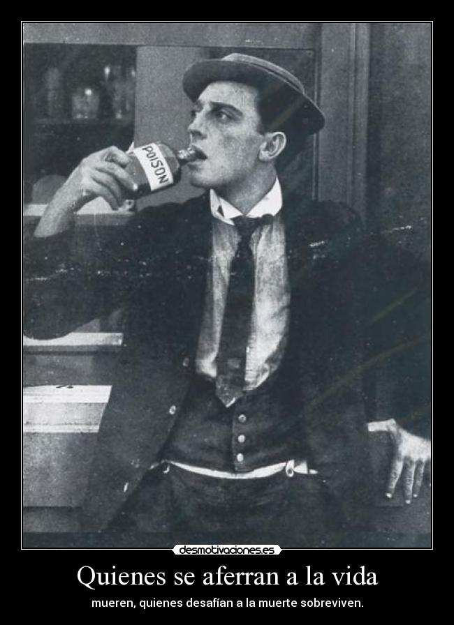 carteles vida buster keaton hard luck vida muerte desmotivaciones