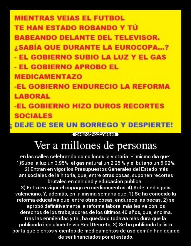 Ver a millones de personas -