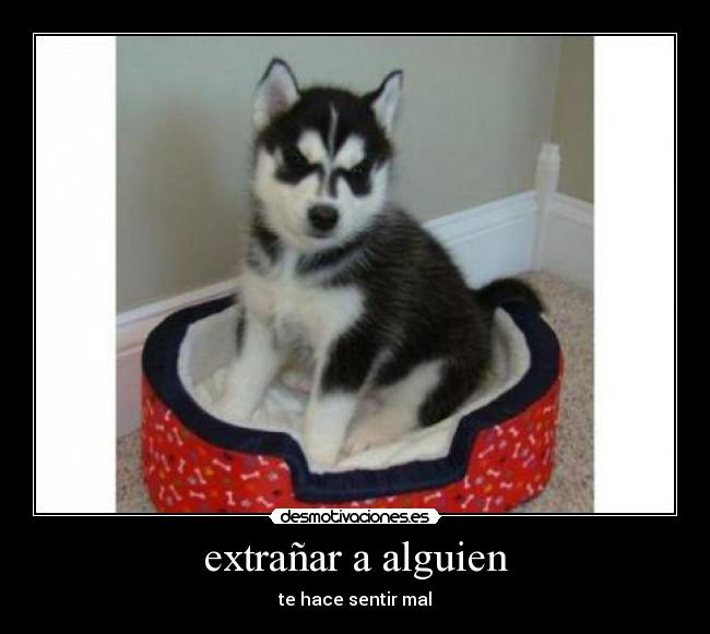 extrañar a alguien - 