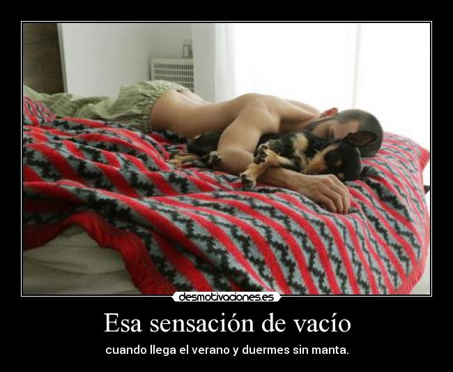 Esa sensación de vacío -