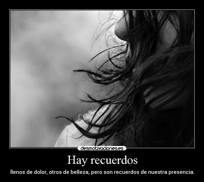 Hay recuerdos -