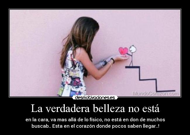 La verdadera belleza no está - 