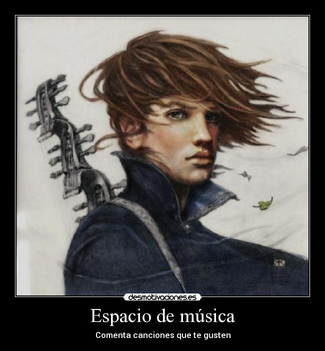 Espacio de música - Comenta canciones que te gusten