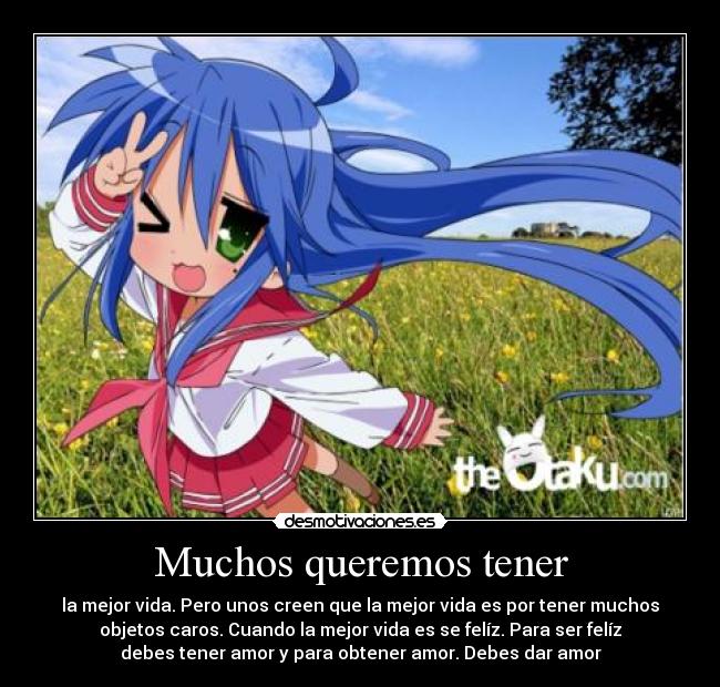 Muchos queremos tener - 