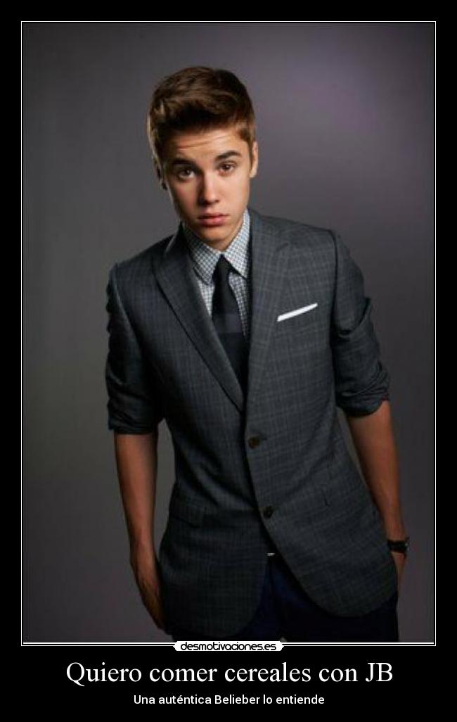 carteles quiero comer cereales con justin bieber desmotivaciones