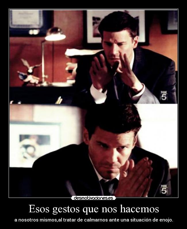 Esos gestos que nos hacemos - 