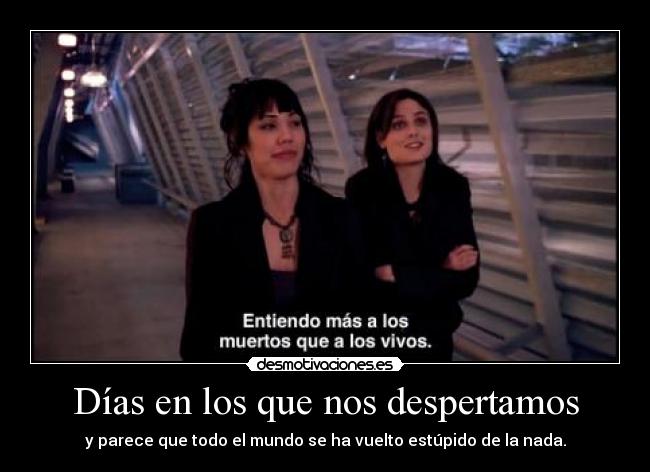 Días en los que nos despertamos - 