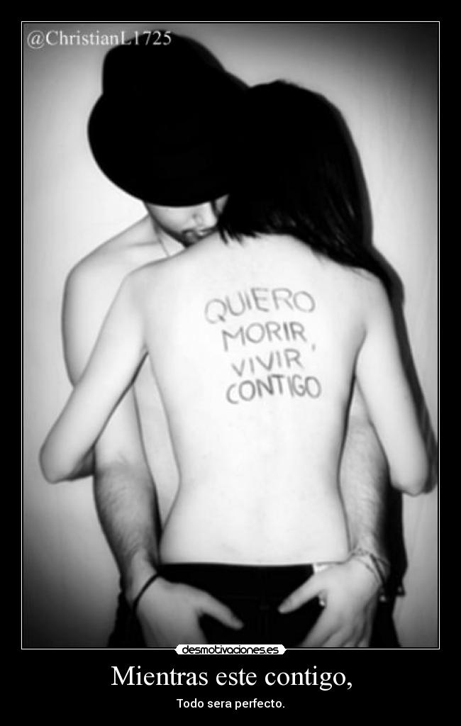 Mientras este contigo, - 