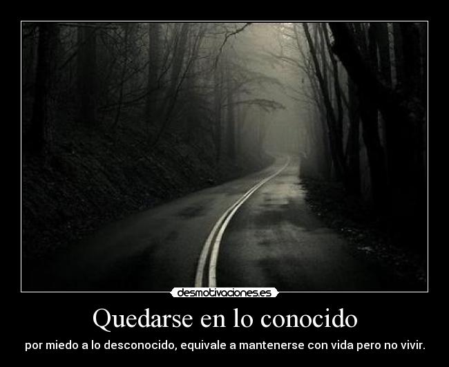 Quedarse en lo conocido - 