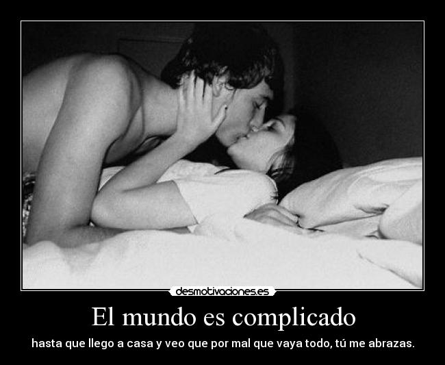 El mundo es complicado -