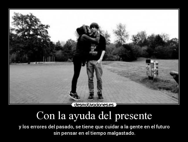 Con la ayuda del presente - 