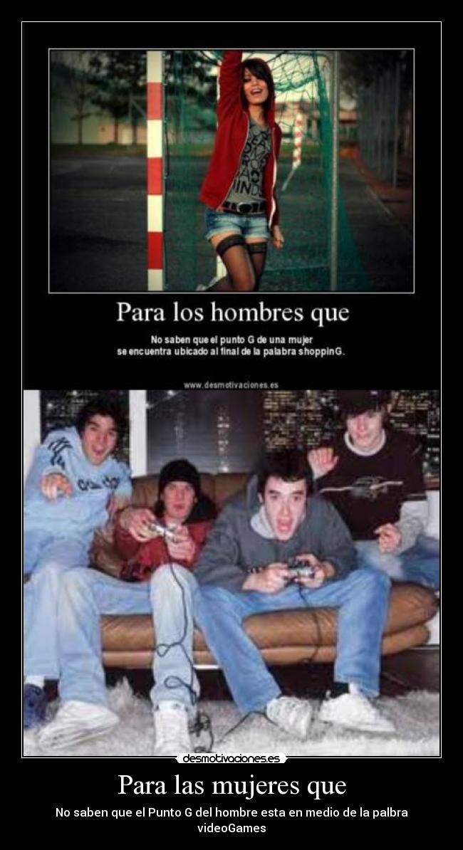 Para las mujeres que -