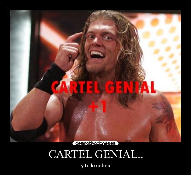 CARTEL GENIAL.. - 