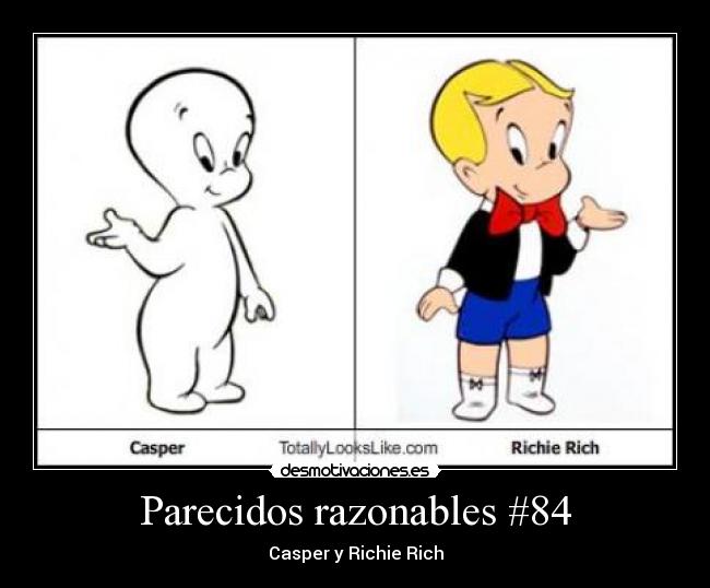 Parecidos razonables #84 -