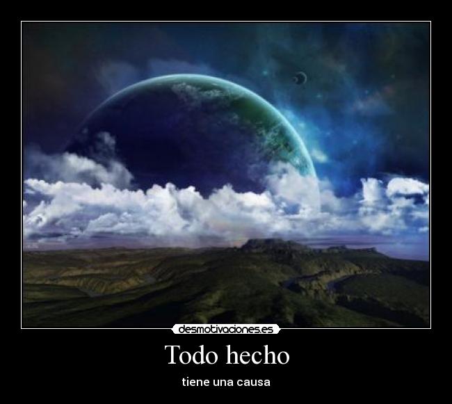 Todo hecho - tiene una causa