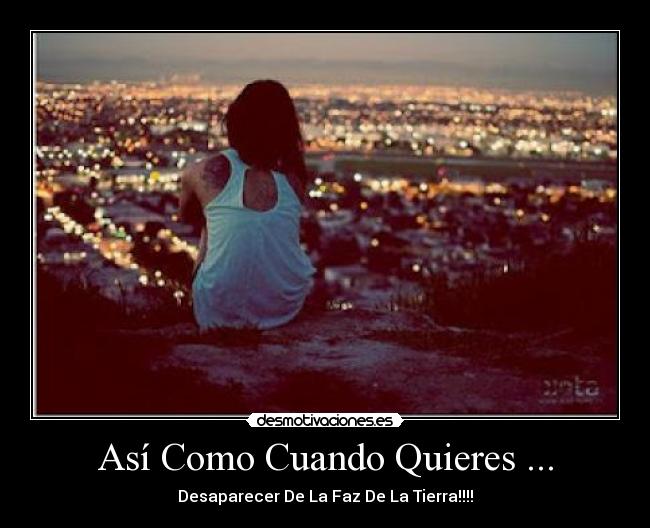 Así Como Cuando Quieres ... -