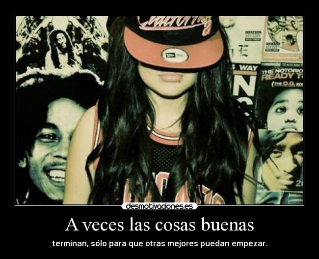 A veces las cosas buenas - 