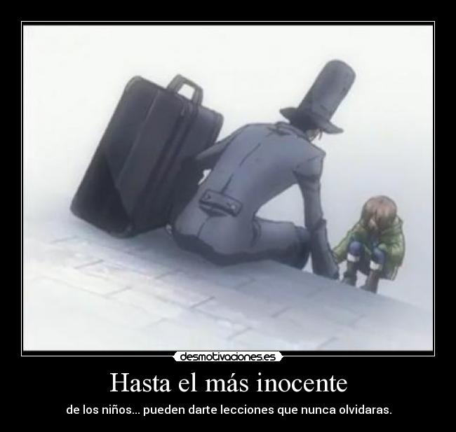 Hasta el más inocente -