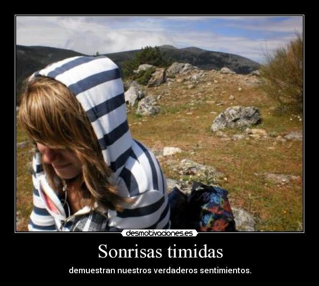 Sonrisas timidas - demuestran nuestros verdaderos sentimientos.
