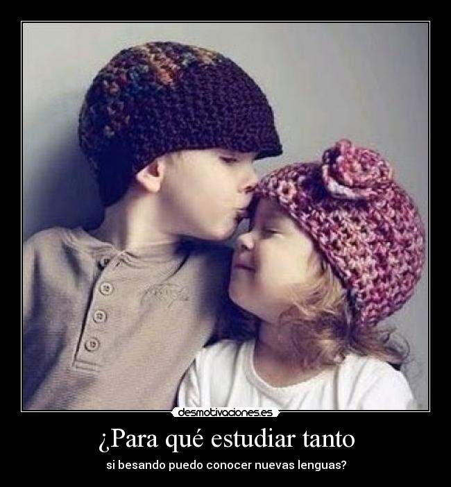 ¿Para qué estudiar tanto - 