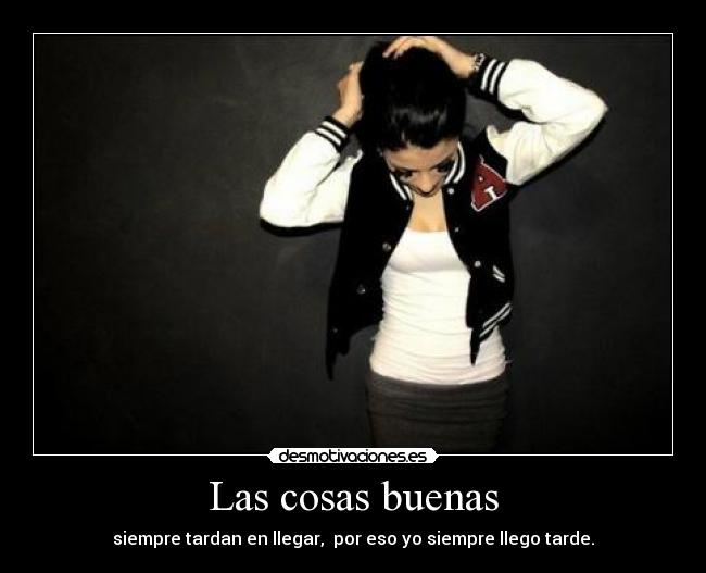 Las cosas buenas -