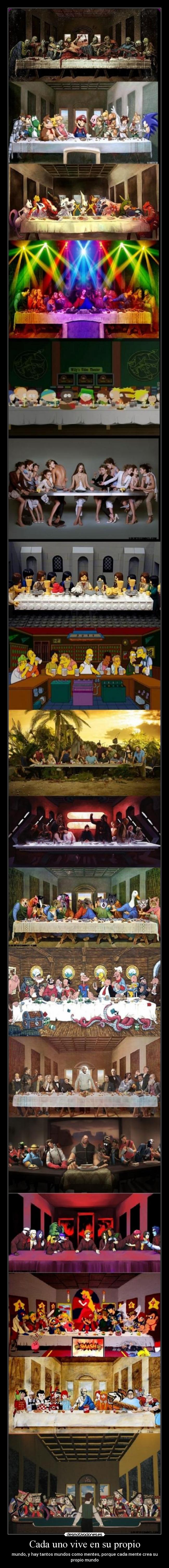 Cada uno vive en su propio - 