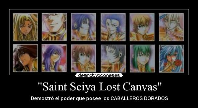 carteles klanotaku anime saint seiya lost canvas caballeros dorados desmotivaciones