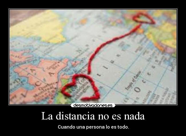 La distancia no es nada -