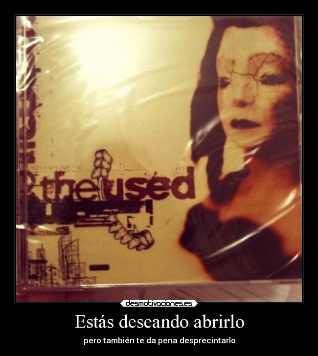 Estás deseando abrirlo -