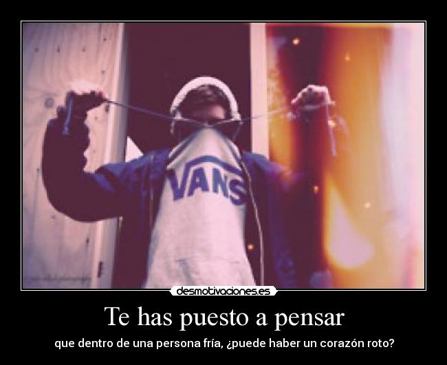 Te has puesto a pensar - 