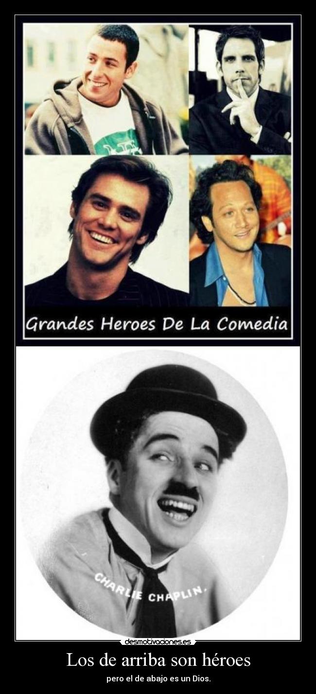 Los de arriba son héroes - pero el de abajo es un Dios.